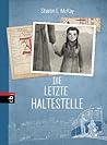 Die letzte Haltestelle by Sharon E.McKay