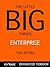 The Little Big Things: Enterprise: 163 Ways to Pursue Excellence