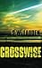 Crosswise (A Tommy and Shayna Crime Caper)