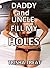 Daddy and Uncle Fill My Holes