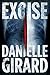 Excise (Dr. Schwartzman, #2)