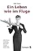 Ein Leben wie im Fluge