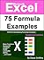 Microsoft Excel 75 Formulae Examples