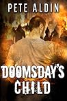 Doomsday's Child by Pete Aldin