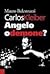 Carlos Kleiber. Angelo o demone?