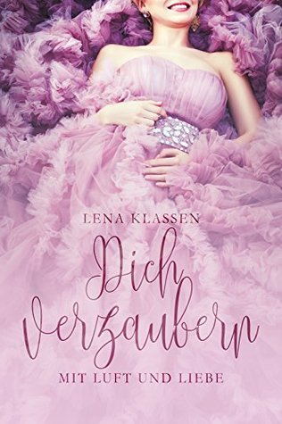 Dich verzaubern mit Luft und Liebe (Das Element der Nacht, #0.5)