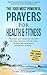 Prayer | The 1000 Most Powerful Prayers for Health & Fitness: Includes Life Changing Prayers for Yoga, Fasting, Weight Loss, Six Pack Abs, Menopause, Pregnancy & More