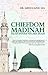 Chiefdom Madinah by Abdul Aziz