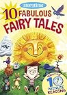 Book cover for 10 Fabulous Fairy Tales for 4-8 Year Olds