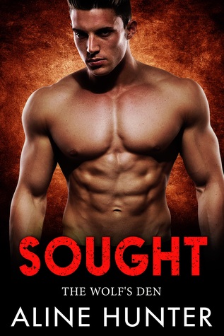 Sought (The Wolf's Den, #3)