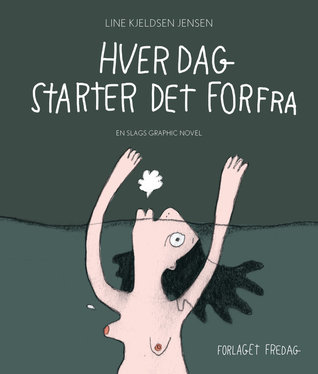 Hver dag starter det forfra (Paperback)