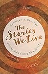 The Stories We Li...