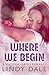 Where We Begin (Matilda Pla...