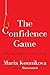 The Confidence Game: Why We...