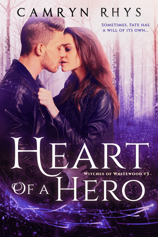 Heart of a Hero (Witches of Whitewood, #3)