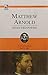 Matthew Arnold : Selected Poems
