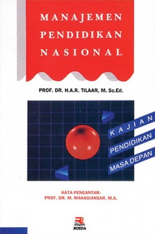 Manajemen Pendidikan Nasional: Kajian Pendidikan Masa Depan