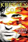 Wicked Abyss by Kresley Cole Wicked Abyss by Kresley Cole