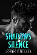 Shadows & Silence