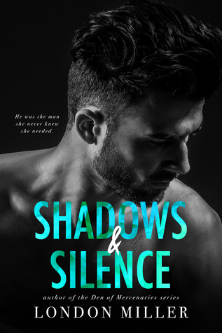 Shadows & Silence (The Wild Bunch, #2)