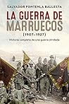 La guerra de Marruecos (Historia del siglo XX) (Spanish Edition) La guerra de Marruecos (Historia del siglo XX) (Spanish Edition)