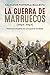 La guerra de Marruecos (Historia del siglo XX) (Spanish Edition)