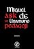 Aşk ve Pedagoji by Miguel de Unamuno Aşk ve Pedagoji by Miguel de Unamuno