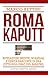 Roma Kaputt (Italian Edition)
