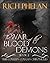 The War of the Blood Demons...