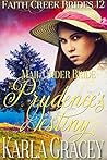 Prudence's Destiny (Faith Creek Brides #12)