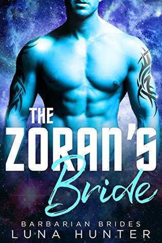 The Zoran's Bride (Barbarian Brides, #1)