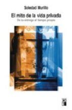 El mito de la vida privada (Paperback)