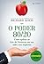 O poder 80/20: Como aplicar as Leis da Natureza em sua vida e nos negócios (Portuguese Edition)