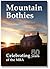 Mountain Bothies Celebrating 50 years of the MBA