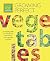 Square Foot Gardening: Growing Perfect Vegetables: A Visual Guide to Raising and Harvesting Prime Garden Produce (All New Square Foot Gardening)