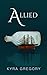 Allied (The Ascendant #4)