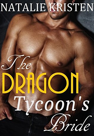 The Dragon Tycoon's Bride (Kindle Edition)
