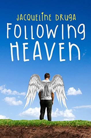 Following Heaven (Kindle Edition)