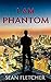 I Am Phantom (I am Phantom #1)