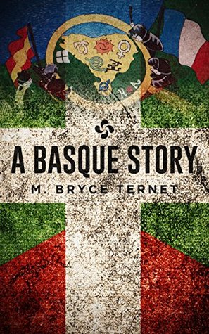 A Basque Story (Kindle Edition)