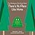 The Adventures of the Gween Gwob: There's No Place Like Home