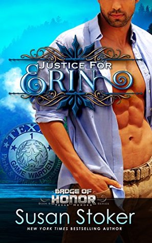 Justice for Erin (Badge of Honor: Texas Heroes, #9)