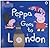 Peppa Goes To London by Neville Astley Peppa Goes To London by Neville Astley