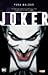 Pura Maldad: Joker (Pura Maldad, #1)