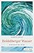 Heidelberger Wasser (Der Badische Krimi) (German Edition)