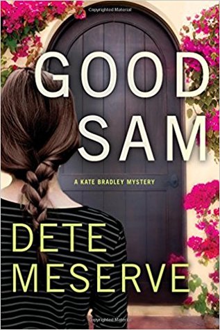 Good Sam (Kate Bradley Mystery, #1)