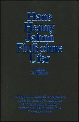 Fluß ohne Ufer