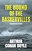 The Hound of the Baskervilles: A Sherlock Holmes Mystery