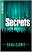 Secrets