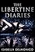 The Libertine Diaries